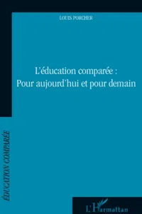 Education comparée : Pour aujourd'hui et pour demain_cover