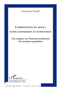 L'ambivalence du rock: entre subversion et subvention_cover