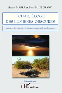 Tchad, éloge des lumières obscures_cover