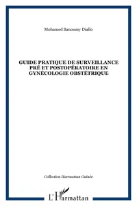 Guide pratique de surveillance pré et postopératoire en gynécologie obstétrique_cover