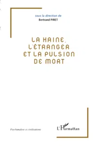 La haine, l'étranger et la pulsion de mort_cover