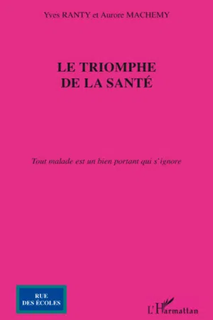 Le triomphe de la santé