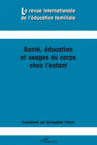 Santé, éducation et usages du corps chez l'enfant_cover