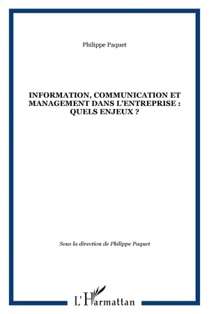 Information, communication et management dans l'entreprise : quels enjeux ?