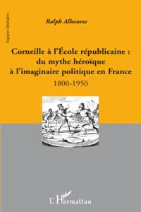 Corneille à l'Ecole républicaine :_cover