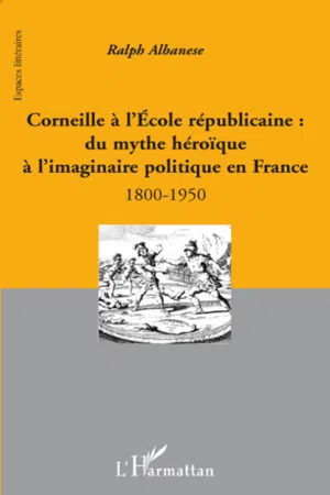 Corneille à l'Ecole républicaine :