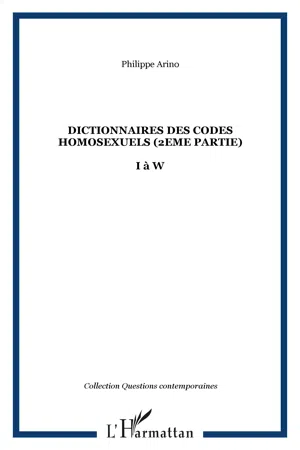 Dictionnaires des codes homosexuels (2eme partie)