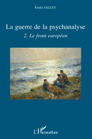 La guerre de la psychanalyse