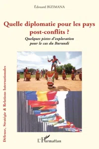 Quelle diplomatie pour les pays post-conflits ?_cover