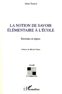 La notion de savoir élémentaire à l'école_cover