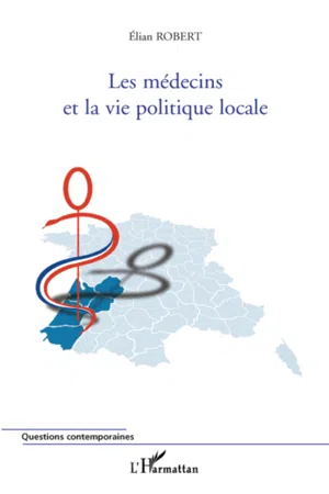 Les médecins et la vie politique locale