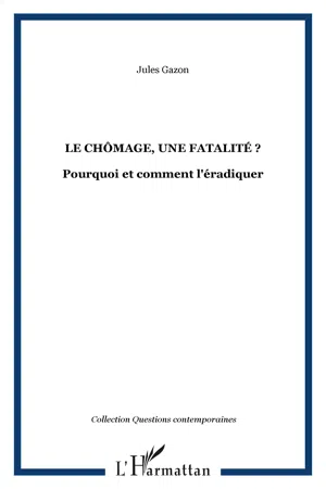 Le chômage, une fatalité ?