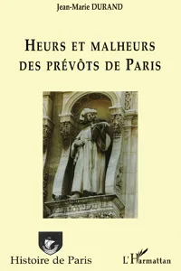 Heurs et malheurs des prévôts de Paris_cover