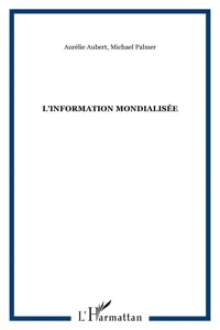 L'information mondialisée_cover