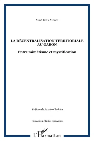 La décentralisation territoriale au Gabon