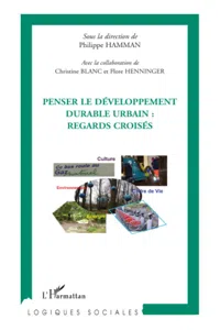 Penser le développement durable urbain : regards croisés_cover