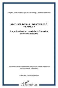 Abidjan, Dakar : des villes à vendre ?_cover