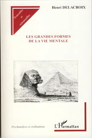 Les grandes formes de la vie mentale