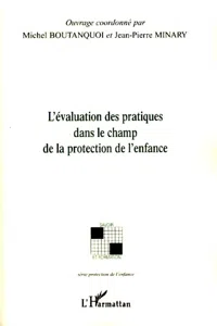 L'évaluation des pratiques dans le champ de la protection de l'enfance_cover