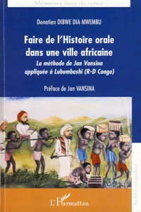 Faire de l'histoire orale dans une ville africaine_cover