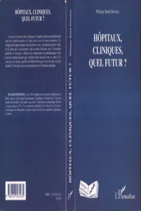 Hôpitaux, cliniques, quel futur ?_cover