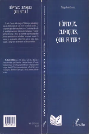 Hôpitaux, cliniques, quel futur ?