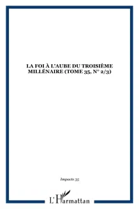 LA FOI À L'AUBE DU TROISIÈME MILLÉNAIR_cover