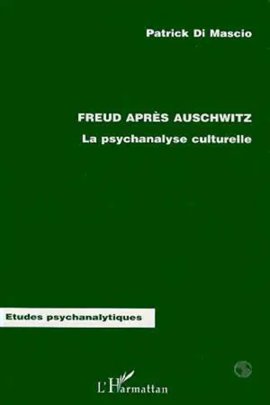 Freud après Auschwitz