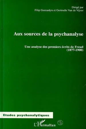 Aux Sources de la Psychanalyse