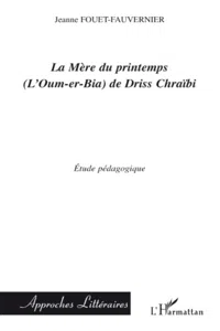 La Mère du printemps de Driss Chraïbi_cover