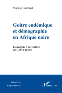 Goitre endémique et démographie en Afrique noire_cover