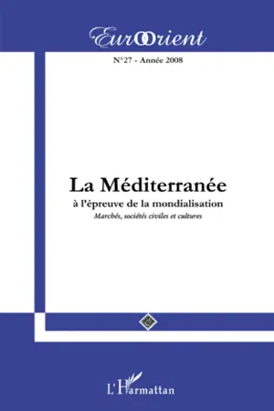 La Méditerranée à l'épreuve de la mondialisation