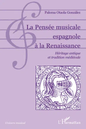 La Pensée musicale espagnole à la Renaissance