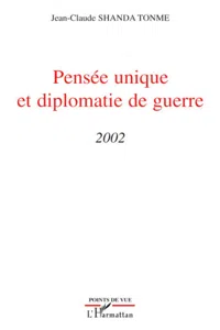 Pensée unique et diplomatie de guerre_cover