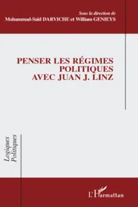 Penser les régimes politiques avec Juan J. Linz_cover