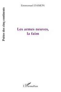 Les armes neuves, la faim_cover