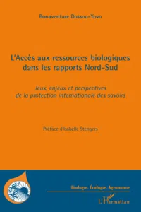 L'Accès aux ressources biologiques dans les rapports Nord-Sud_cover