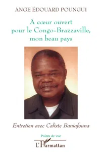 A coeur ouvert pour le Congo-Brazzaville, mon beau pays_cover