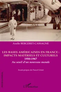 Les bases américaines en France : impacts matériels et culturels_cover