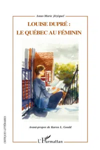 Louise Dupré : le Québec au féminin_cover