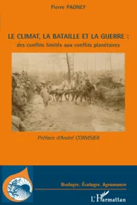 Le climat, la bataille et la guerre : des conflits limités aux conflits planétaires_cover