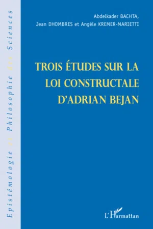 Trois études sur la loi constructale d'Adrian Bejan