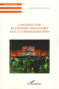 L'architecture des régimes totalitaires face à la démocratis_cover