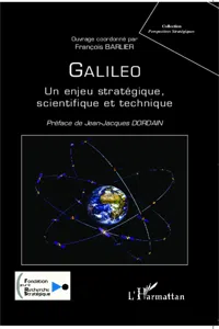 Galileo, un enjeu stratégique, scientifique et technique_cover