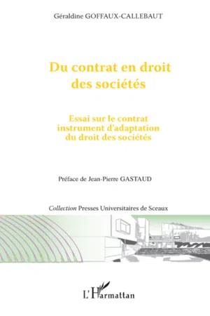 Du contrat en droit des sociétés