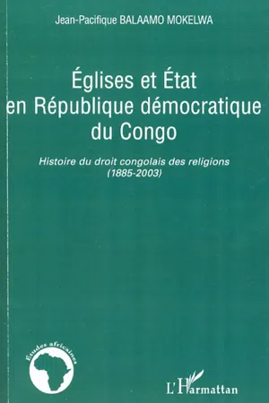 Eglises et Etat en République démocratique du Congo