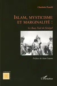 Islam, mysticisme et marginalité: les Baay Faal du Sénégal_cover