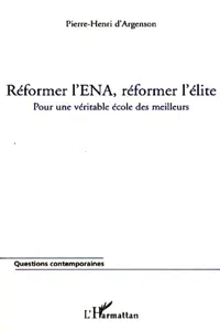 Réformer l'ENA, réformer l'élite_cover