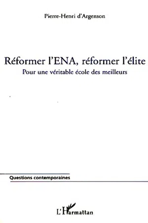 Réformer l'ENA, réformer l'élite