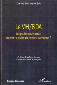 Le VIH/SIDA Incapacité matrimoniale ou chef de nullité du mariage canonique ?_cover